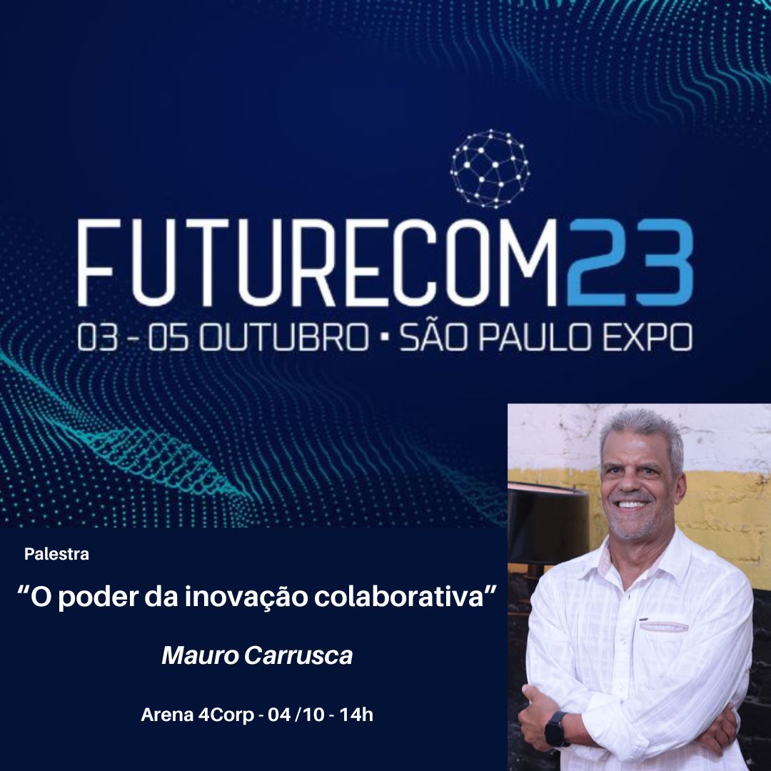 Inovação colaborativa na Futurecom